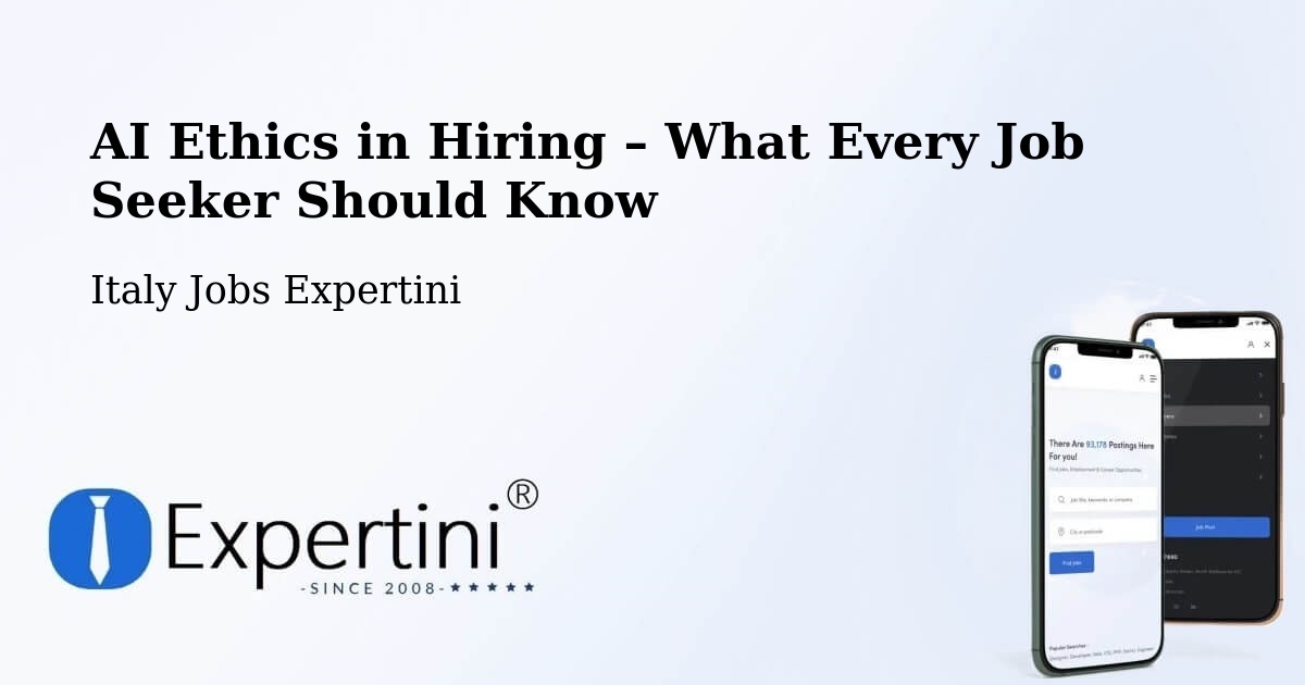 AI Ethics in Recruitment & Hiring – Arcore - Arcore, Italy Jobs Expertini