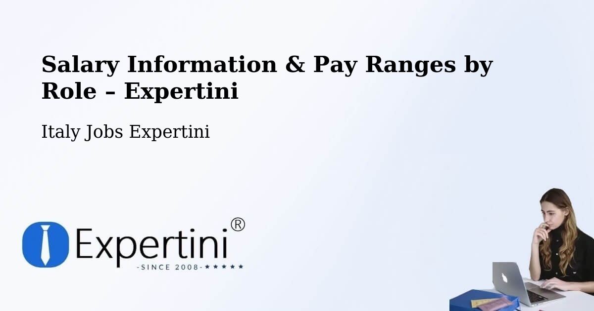 Salary Information & Pay Ranges – Arcore - Arcore, Italy Jobs Expertini